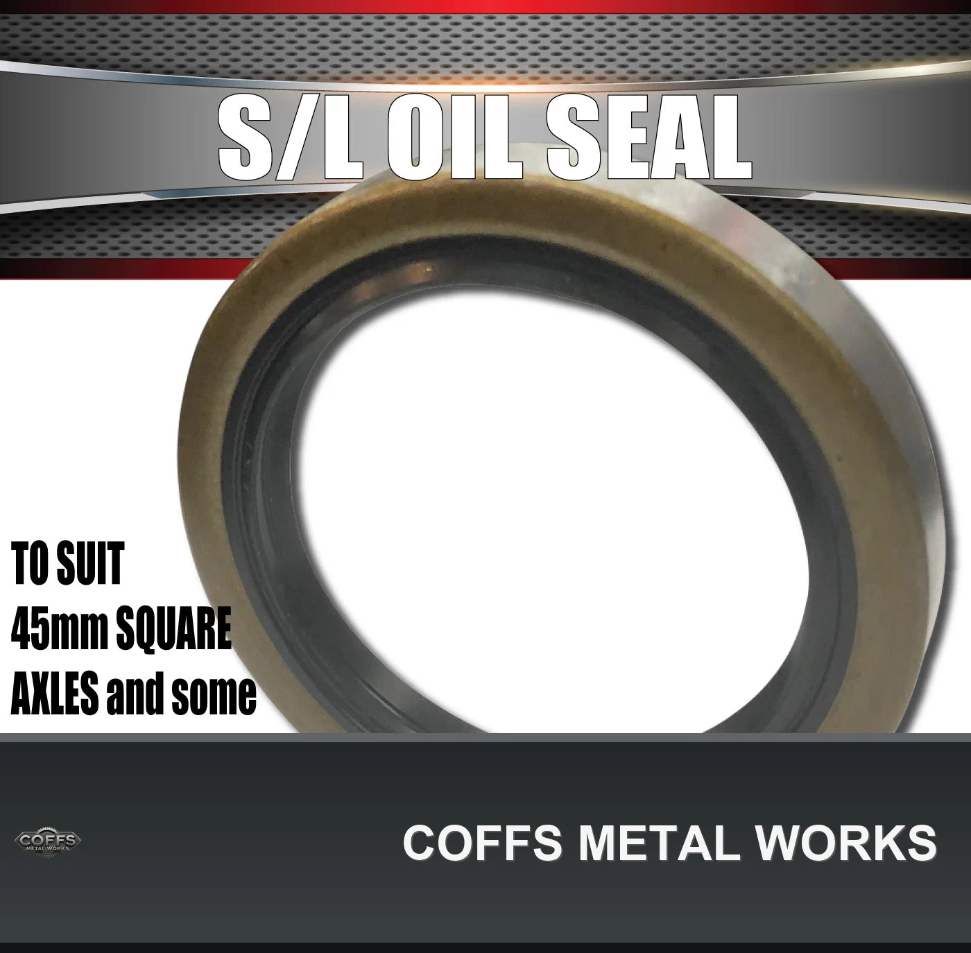 1-x-oil-seal-sl-ford-for-trailer-hub-drum-disc-ford-bearings-coffs-metal-works-03