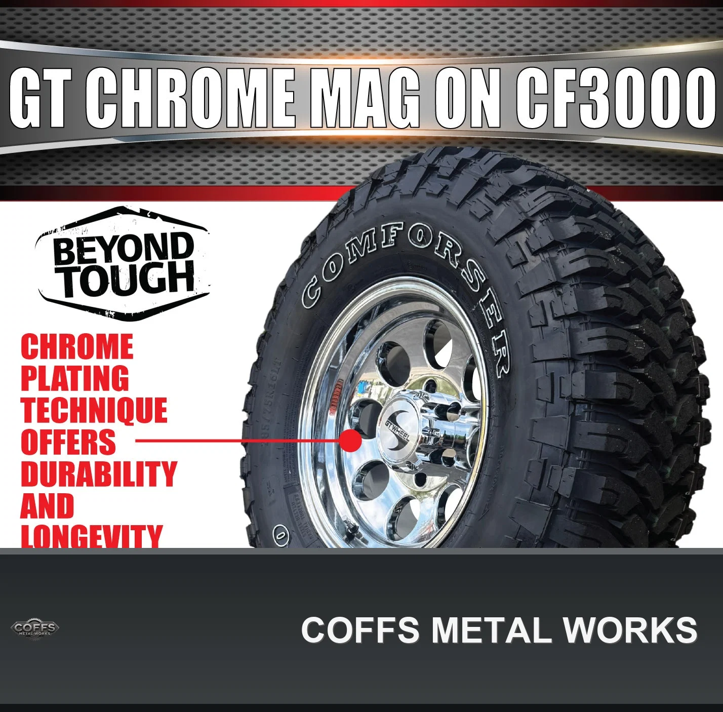 16-gt-vacuum-chrome-alloy-mag-wheel-285-75r16-comforser-cf3000-mud-tyre-33-coffs-metal-06