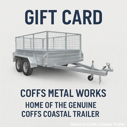 Coffs Metal Works Trailer Gift Card $10.00 gift cards
