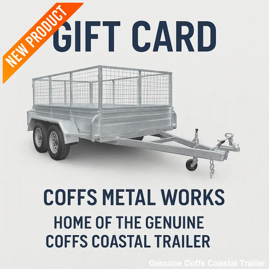 Coffs Metal Works Trailer Gift Card $10.00 gift cards