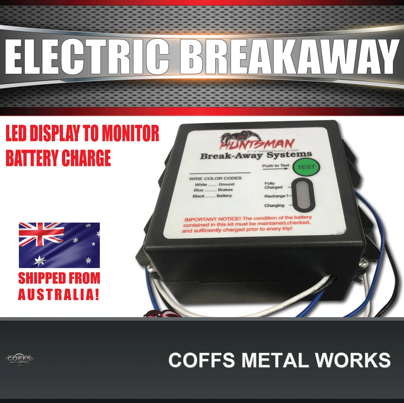 huntsman-products-trailer-breakaway-unit-system-switch-battery-led-test-coffs-metal-wor-03